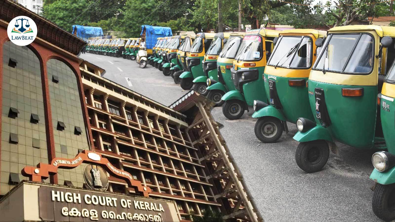 Ensure registration of autorickshaws do not increase per capita population of Kochi/Ernakulam: Kerala High Court Ensure registration of autorickshaws do not increase per capita population of Kochi/Ernakulam: Kerala High Court